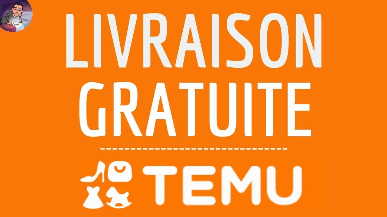 Temu livraison gratuite : tout savoir pour en profiter pleinement